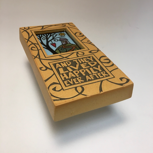 Plaque 'And they lived happily ever after' by Michael Macone - © Blue Pomegranate Gallery