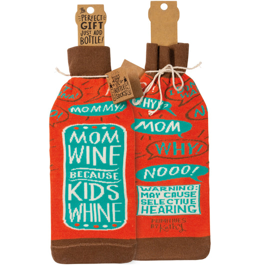 Mom Wine Because Kids Bottle Sock from Primitives by Kathy - © Blue Pomegranate Gallery